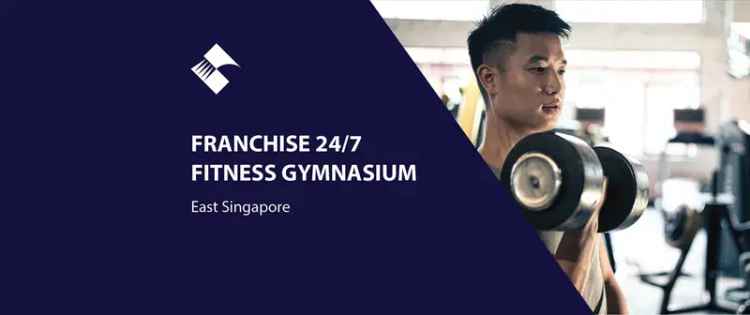 FRANCHISE 24/7 FITNESS GYMNASIUM (EAST SINGAPORE) BFB2562