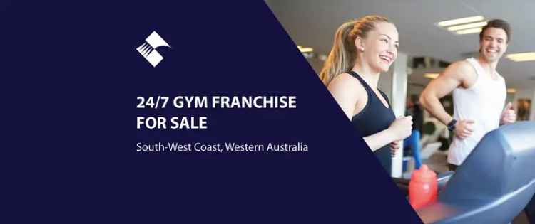 24/7 GYM FRANCHISE FOR SALE (SOUTHWEST COAST WA) BFB2256