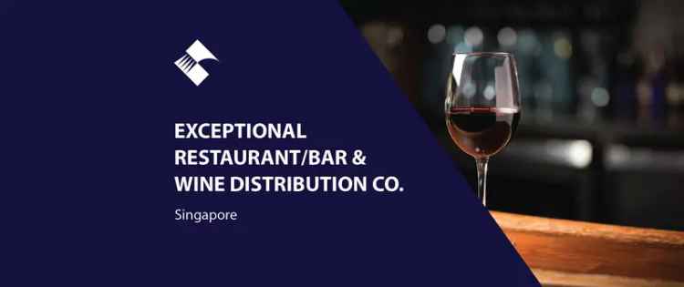 EXCEPTIONAL RESTAURANT/BAR & WINE DISTRIBUTION CO. (SINGAPORE) BFB3361