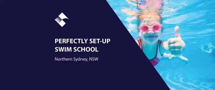 PERFECTLY SET-UP SWIM SCHOOL (NORTHERN SYDNEY) BFB3221